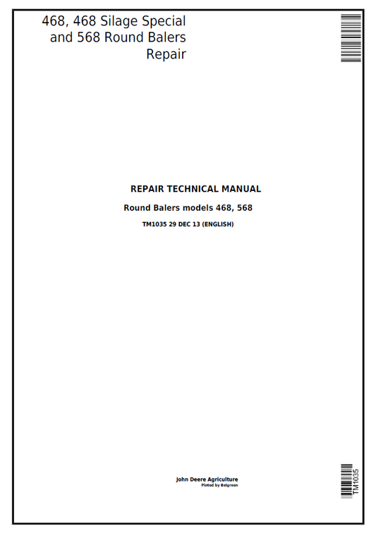 John Deere 468, 468 Silage Special and 568 Round Balers Repair Technical Manual TM1035 PDF