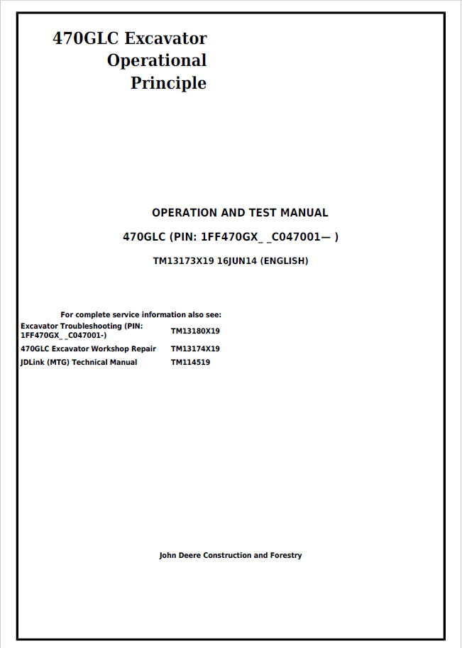 John Deere 470GLC Excavator Operation and Test Manual TM13173X19 PDF