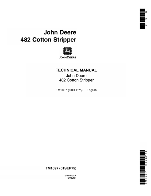 John Deere 482 Cotton Stripper Technical Manual TM1097