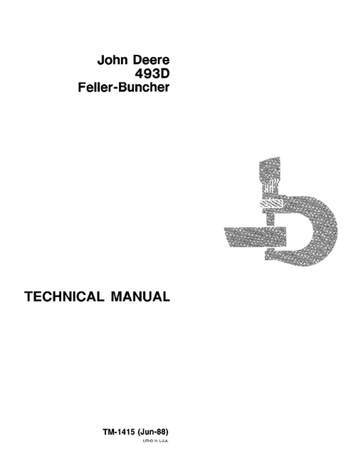 John Deere 493D Feller-Buncher Technical Manual TM1415