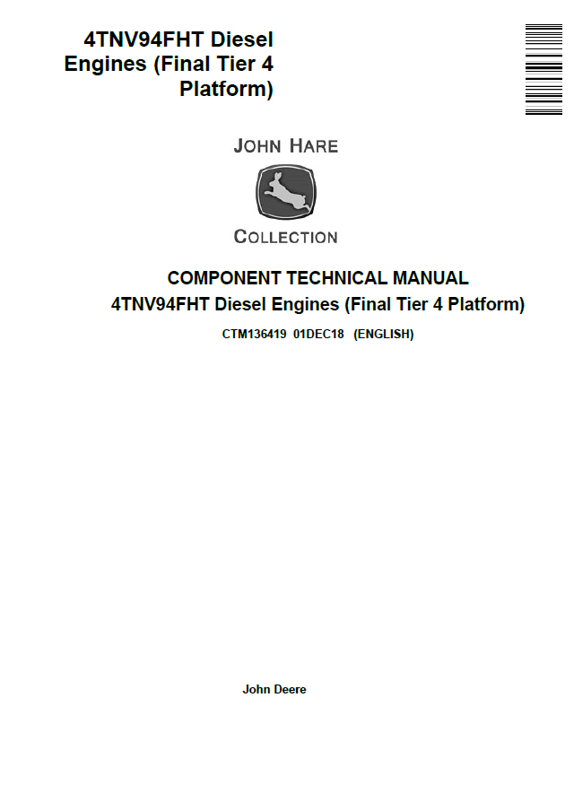 John Deere 4TNV94FHT Diesel Engines (Final Tier 4 Platform) Component Technical Manual CTM136419 PDF
