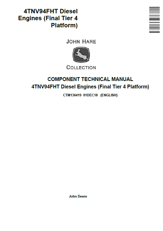 John Deere 4TNV94FHT Diesel Engines (Final Tier 4 Platform) Component Technical Manual CTM136419 PDF
