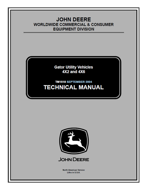 John Deere 4X2 4X6 Gator Utility Vehicle Technical Manual TM1518