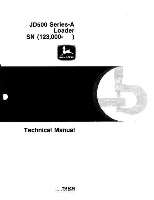 John Deere 500A Backhoe Loader Technical Manual TM1025