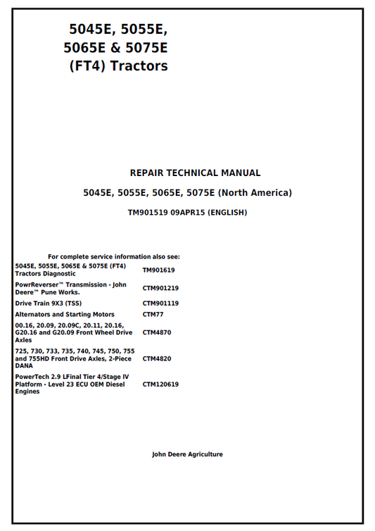 John Deere 5045E, 5055E, 5065E & 5075E (FT4) Tractor Repair Technical Manual TM901519 PDF