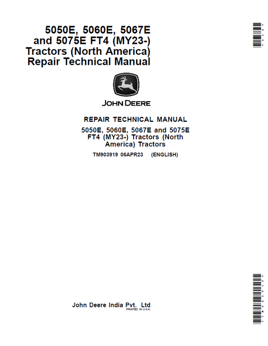 John Deere 5050E, 5060E, 5067E and 5075E FT4 (MY23-) Tractor (North America) Repair Technical Manual TM903919 PDF