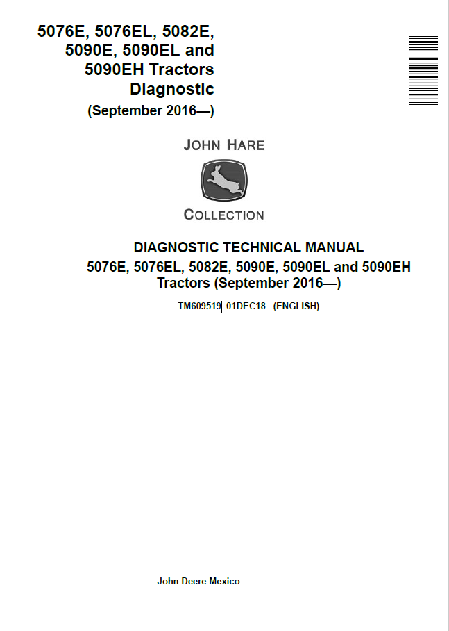 John Deere 5076E, 5076EL, 5082E, 5090E, 5090EL and 5090EH Tractor Diagnostic Technical Manual TM609519 PDF