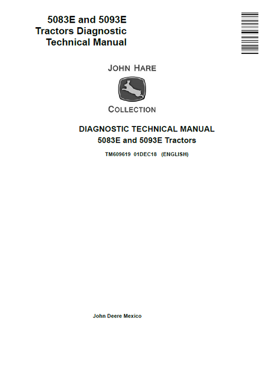 John Deere 5083E and 5093E Tractors Diagnostic Technical Manual TM609619 PDF