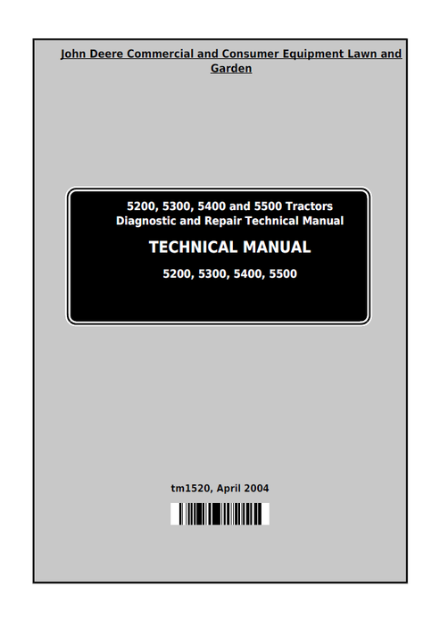 John Deere 5200 5300 5400 5500 Diagnostic Repair Manual TM1520