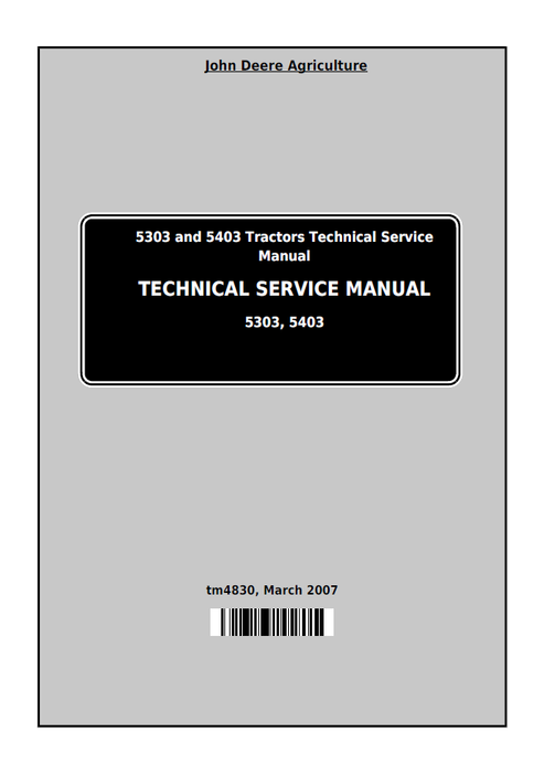 John Deere 5303 5403 Tractor Technical Service Manual TM4830