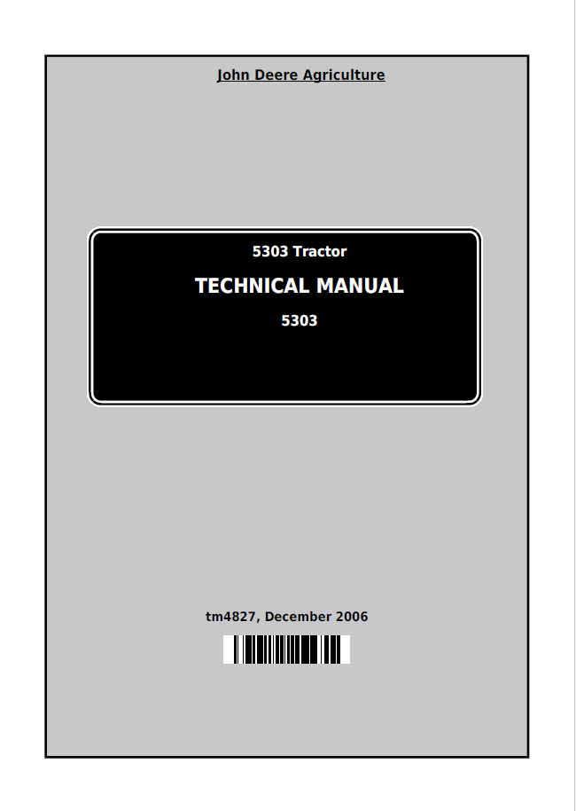 John Deere 5303 Tractor Technical Manual TM4827 PDF