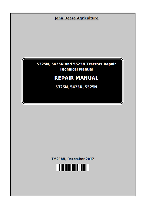 John Deere 5325N 5425N 5525N Tractor Repair Manual TM2188 PDF