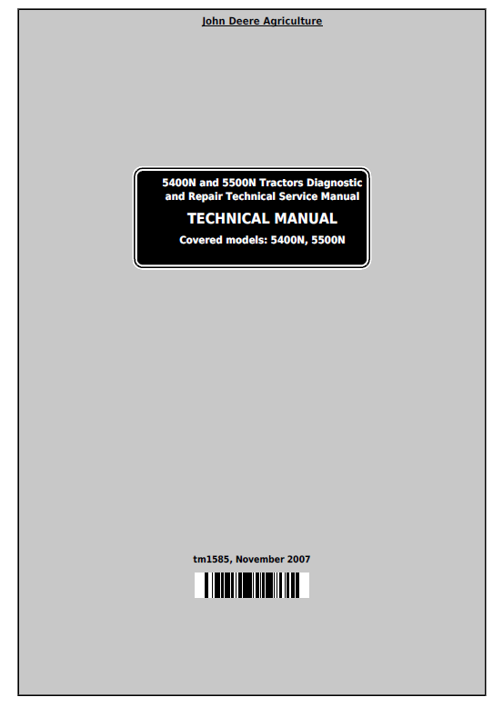 John Deere 5400N and 5500N Tractor Diagnostic and Repair Technical Service Manual TM1585 PDF