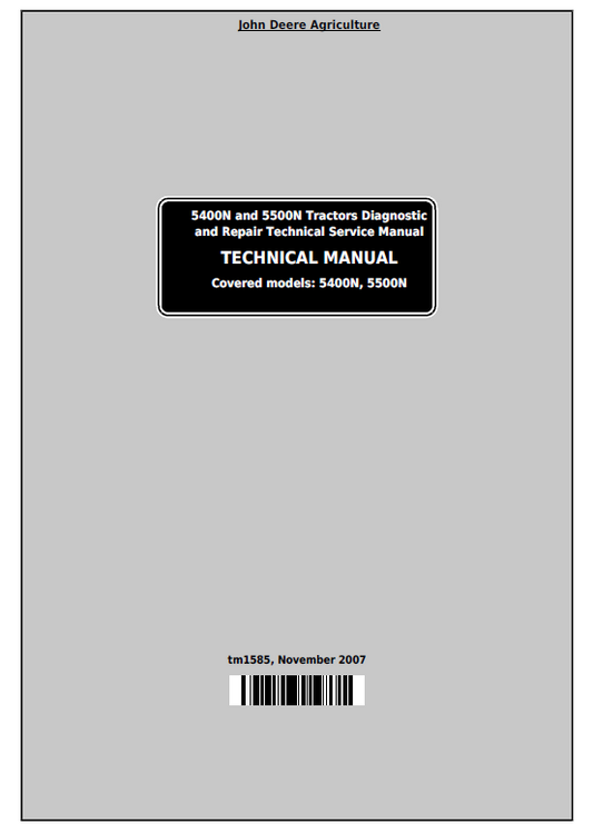 John Deere 5400N and 5500N Tractor Diagnostic and Repair Technical Service Manual TM1585 PDF