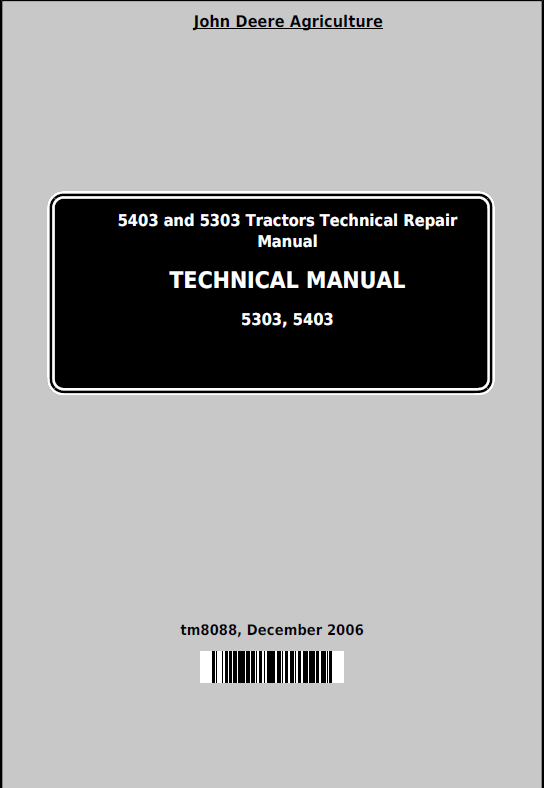 John Deere 5403 and 5303 Tractors Technical Manual TM8088 PDF