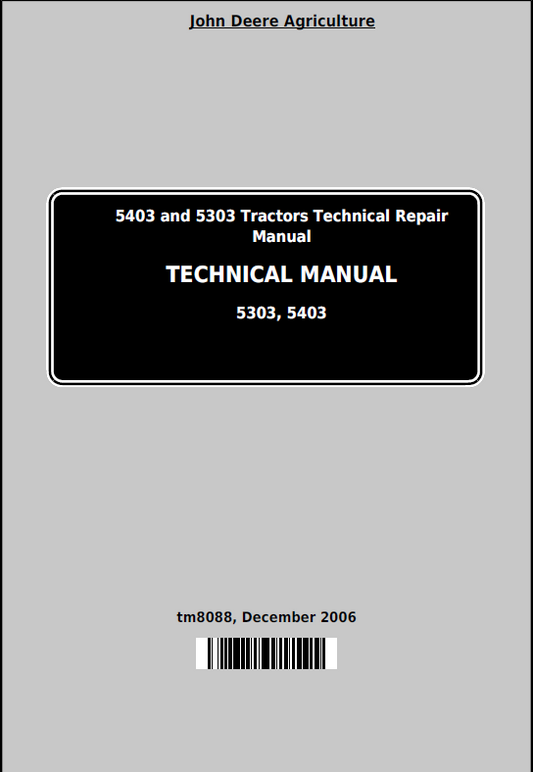 John Deere 5403 and 5303 Tractors Technical Manual TM8088 PDF