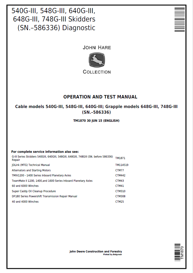 John Deere 540G-III, 548G-III, 640G-III, 648G-III, 748G-III Skidders Operation And Test Manual TM1870 PDF