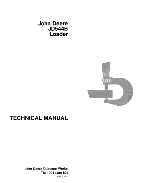 John Deere 544B & JD544B Wheel Loader Technical Manual TM1094