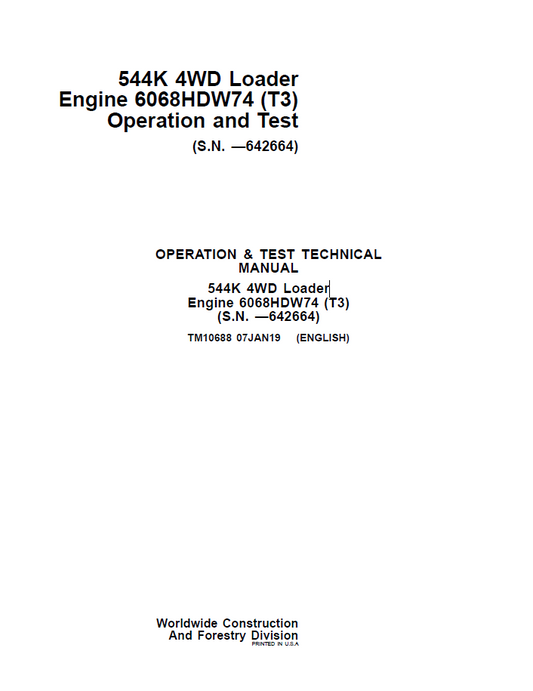 John Deere 544K 4WD Loader Operation and Test Technical Manual TM10688 PDF