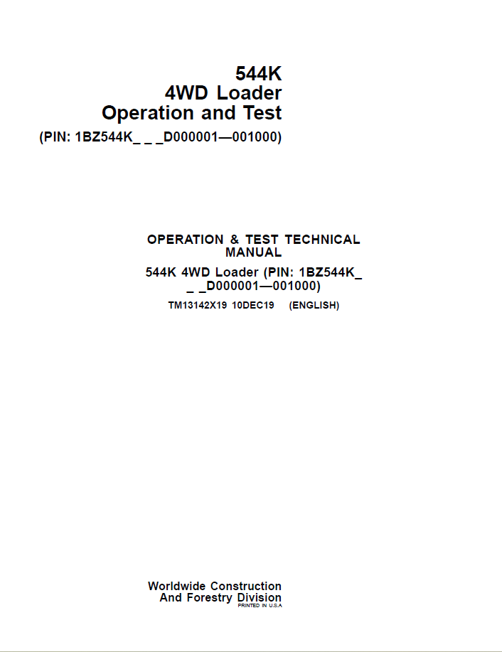 John Deere 544K 4WD Loader Operation and Test Technical Manual TM13142X19 PDF