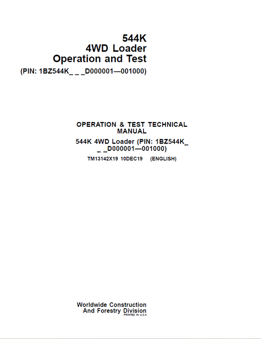 John Deere 544K 4WD Loader Operation and Test Technical Manual TM13142X19 PDF