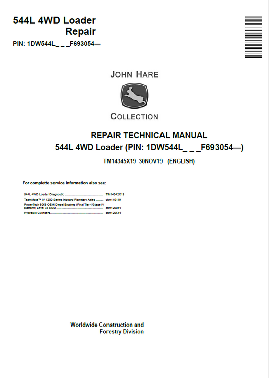 John Deere 544L 4WD Loader Repair Technical Manual TM14345X19 PDF