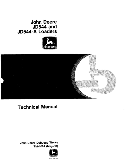 John Deere 544 & 544A Wheel Loader Technical Manual TM1002
