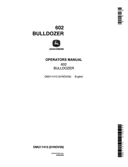 John Deere 602 Bulldozer Operator Manual OMU11413 PDF