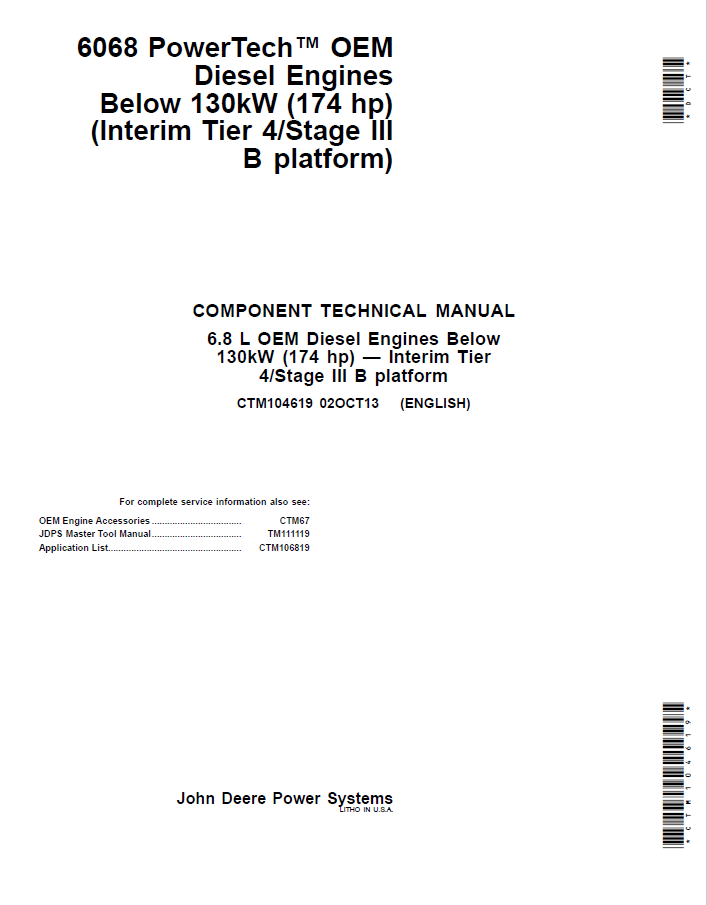 John Deere 6068, 6.8 L OEM Diesel Engines Below 130kW (174 hp) — Interim Tier 4/Stage III B platform Component Technical Manual CTM104619 PDF