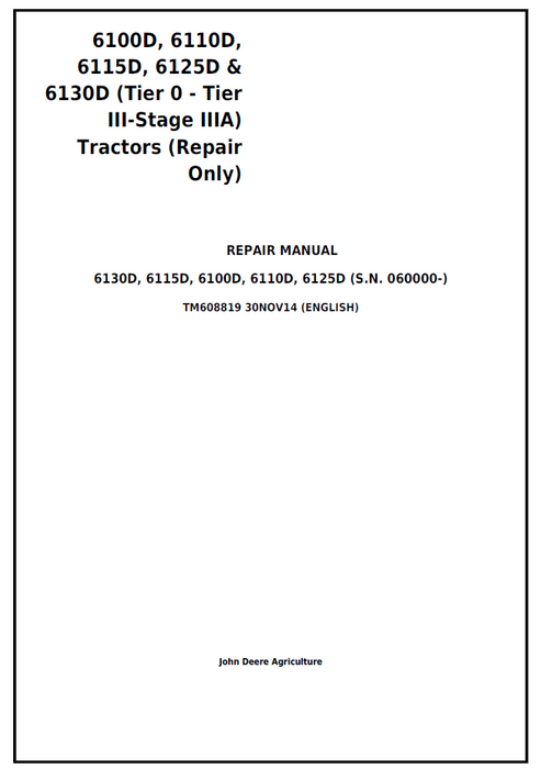 John Deere 6100D–6130D Tractor Repair Manual TM608819 PDF