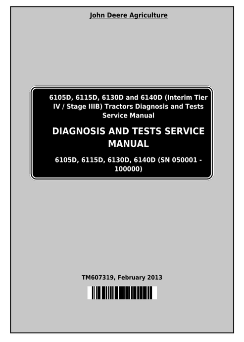John Deere 6105D 6115D 6130D 6140D Diagnosis Test Manual TM607319