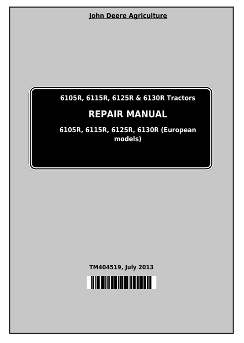 John Deere 6105R-6130R Tractor Repair & Service Manual TM404519