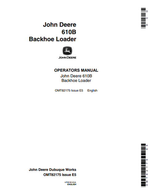 John Deere 610B Backhoe Loader Operator Manual OMT82175