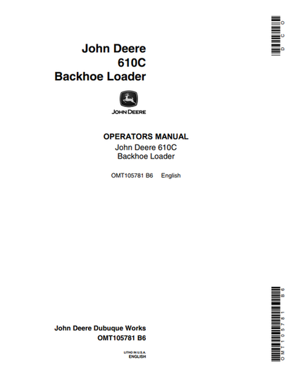 John Deere 610C Backhoe Loader Operator Manual OMT105781