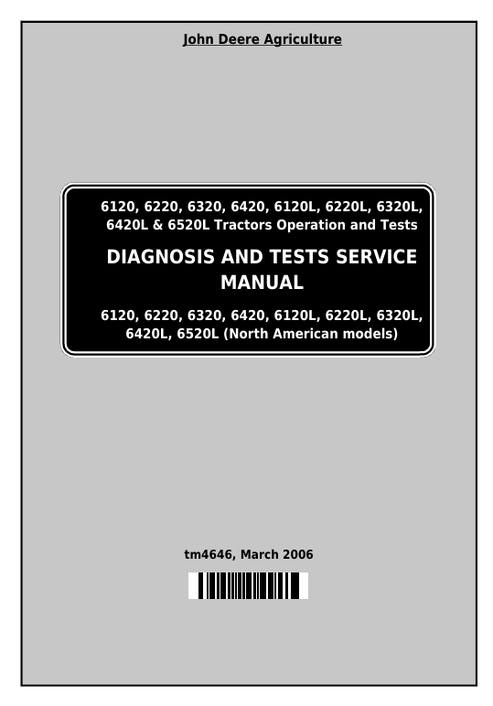 John Deere 6120-6520L Tractor Diagnosis & Tests Service Manual