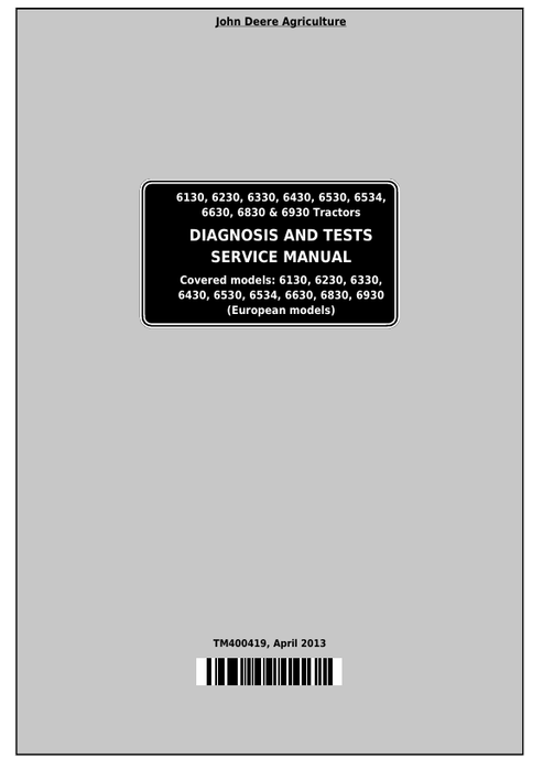 John Deere 6130-6930 Tractor Diagnosis & Test Service Manual