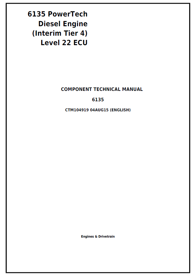 John Deere 6135 Powertech Diesel Engine (Interim Tier 4) Level 22 ECU Component Technical Manual CTM104919 PDF