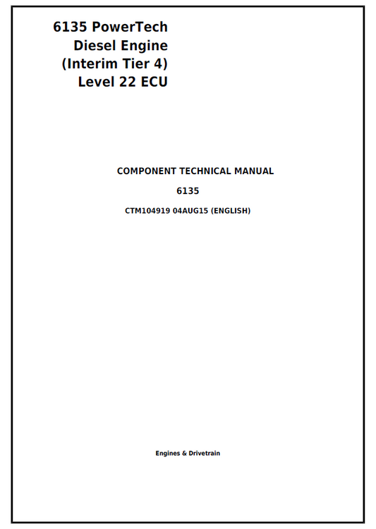 John Deere 6135 Powertech Diesel Engine (Interim Tier 4) Level 22 ECU Component Technical Manual CTM104919 PDF