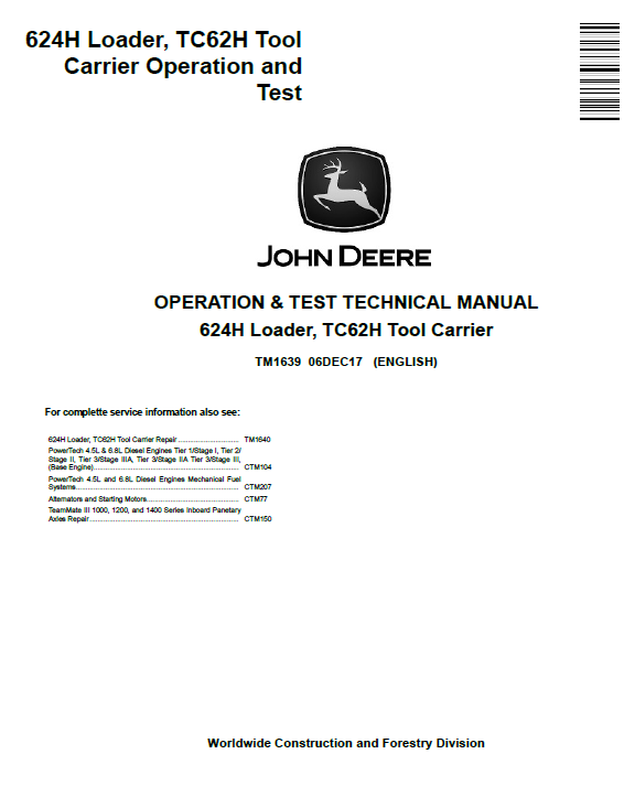 John Deere 624H Loader, TC62H Tool Carrier Operation and Test TM1639 PDF