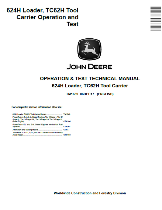 John Deere 624H Loader, TC62H Tool Carrier Operation and Test TM1639 PDF