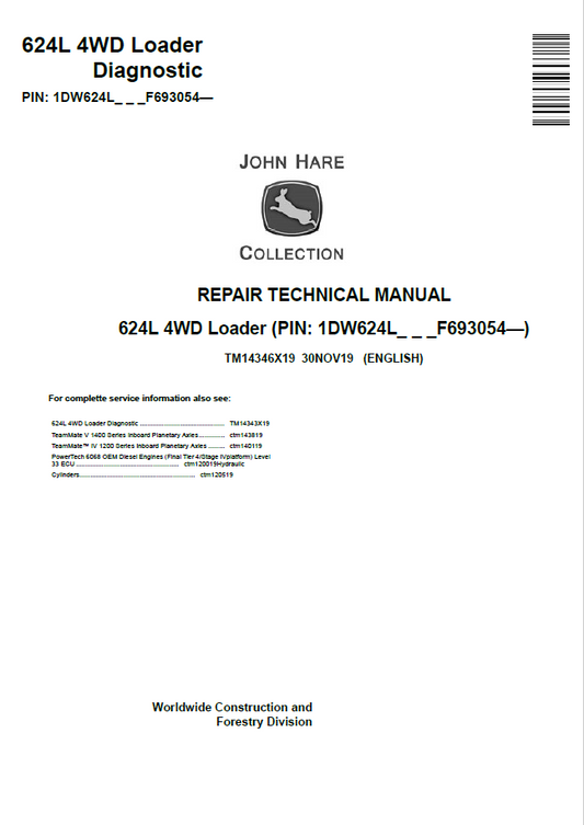 John Deere 624L 4WD Loader Repair Technical Manual TM14346X19 PDF