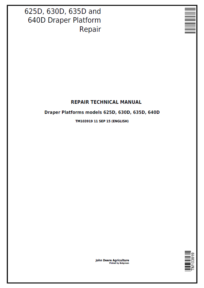 John Deere 625D, 630D, 635D and 640D Draper Platform Repair Technical Manual TM103919