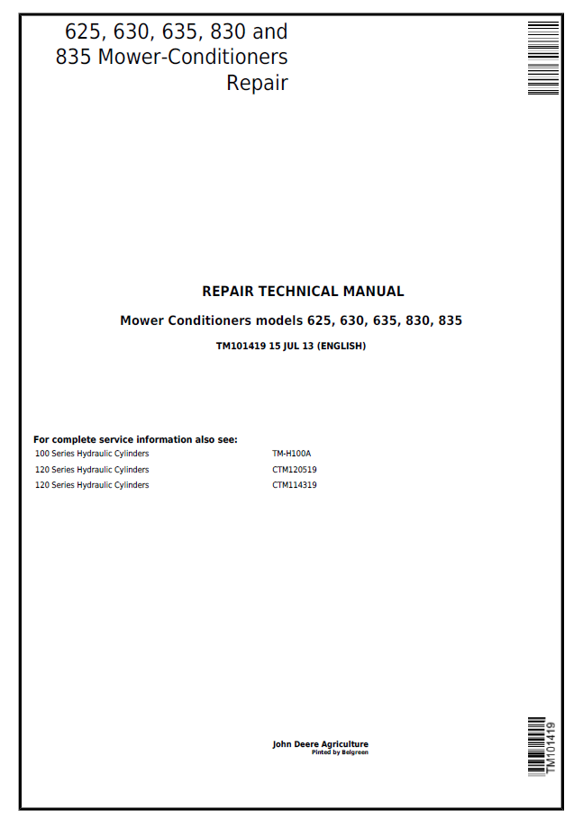 John Deere 625, 630, 635, 830 and 835 Mower-Conditioners Repair Technical Manual TM101419