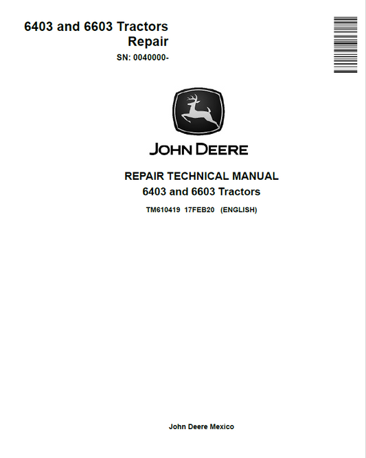 John Deere 6403 and 6603 Tractor Repair Technical Manual TM610419 PDF