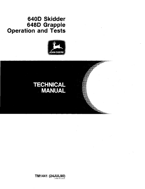 John Deere 640D & 648D Skidder Operation & Test Manual TM1441