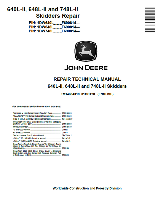 John Deere 640L-II, 648L-II and 748L-II Skidders Repair Technical Manual TM14334X19 PDF
