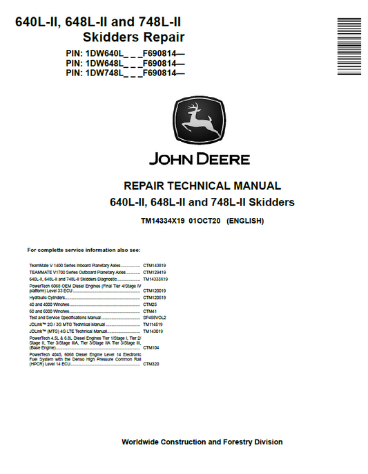 John  Deere 640L-II, 648L-II and 748L-II Skidders Repair Technical Manual TM14334X19 PDF