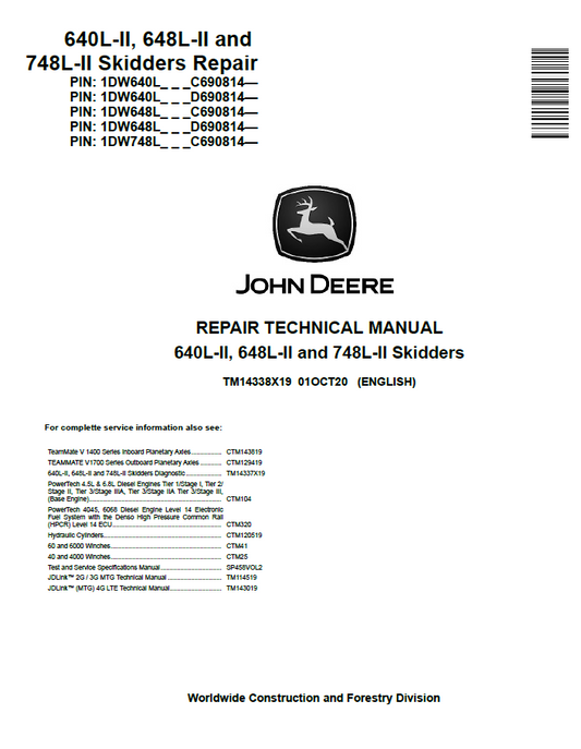 John Deere 640L-II, 648L-II and 748L-II Skidders Repair Technical Manual TM14338X19 PDF