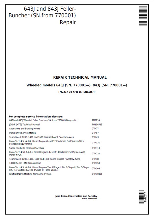 John Deere 643J and 843J Feller- Buncher Repair Technical Manual TM2217 PDF