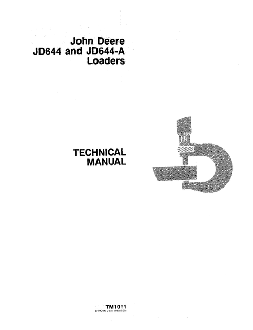 John Deere 644 & 644A Wheel Loader Technical Manual TM1011